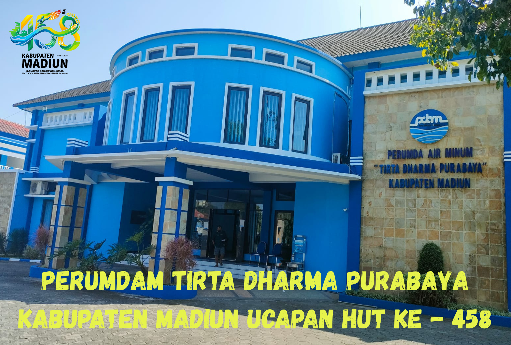 Perumdam Tirta Dharma Purabaya Kabupaten Madiun Ucapan HUT ke - 458